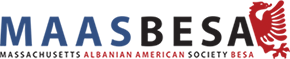 Massachusetts Albanian American Society "Besa" – MAASBESA